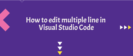 Vscode Edit Multiple Lines At A Time